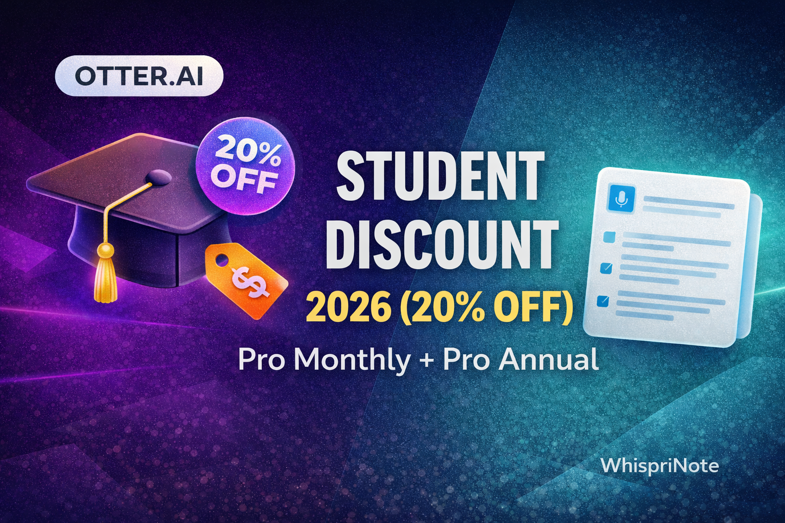 Otter.ai Student Discount 2026: How to Get 20% Off (Pro Monthly + Pro Annual)