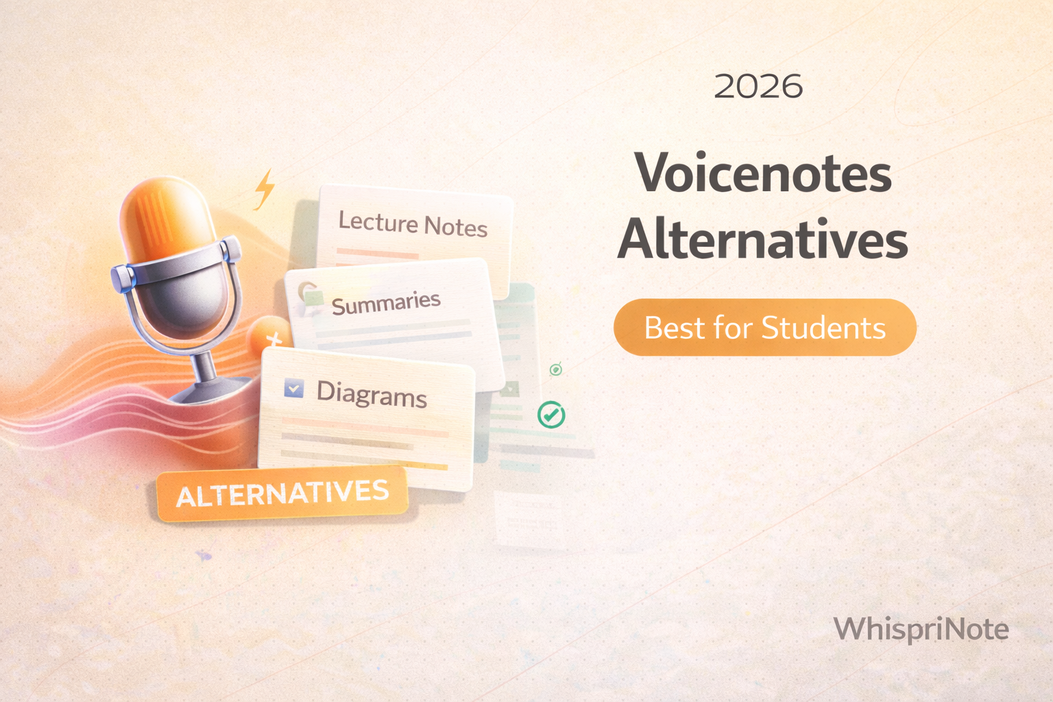 Voicenotes Alternatives for Students (2026): Best Picks for Study Notes